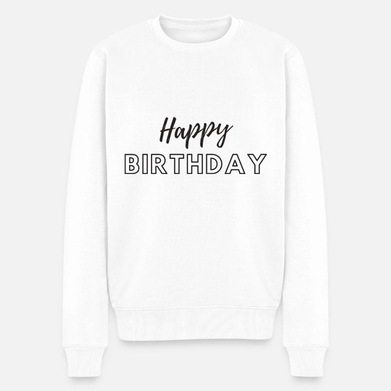 Happy Birthday - Männer Premium Bio Pullover - Weiß