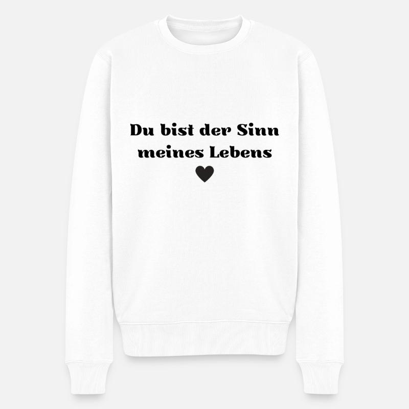 Du bist der Sinn meines Lebens - Männer Premium Bio Pullover - Weiß