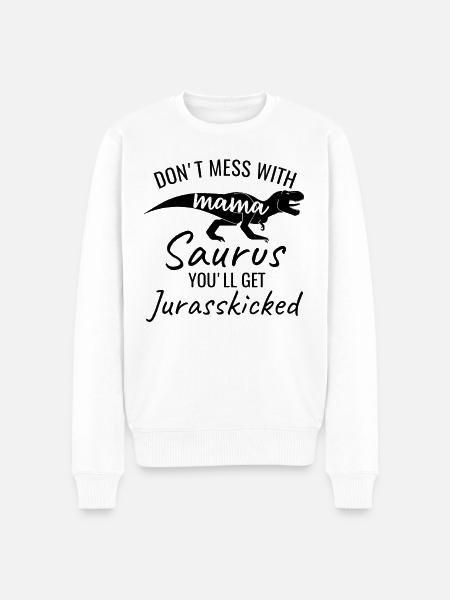Don’t mess with Mama Saurus - Pull Premium bio Homme - blanc