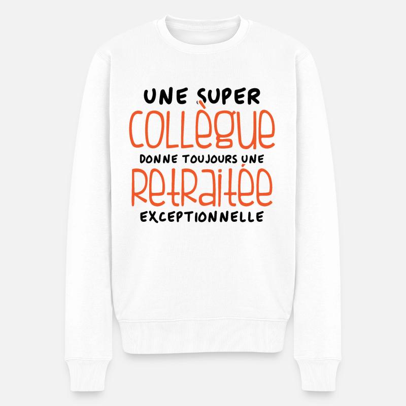 Une super collègue - retraitée exceptionnelle - Pull Premium bio Homme - blanc
