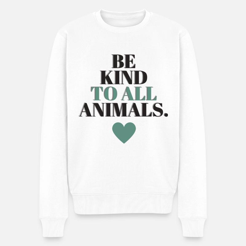 Be kind to all animals - Männer Premium Bio Pullover - Weiß