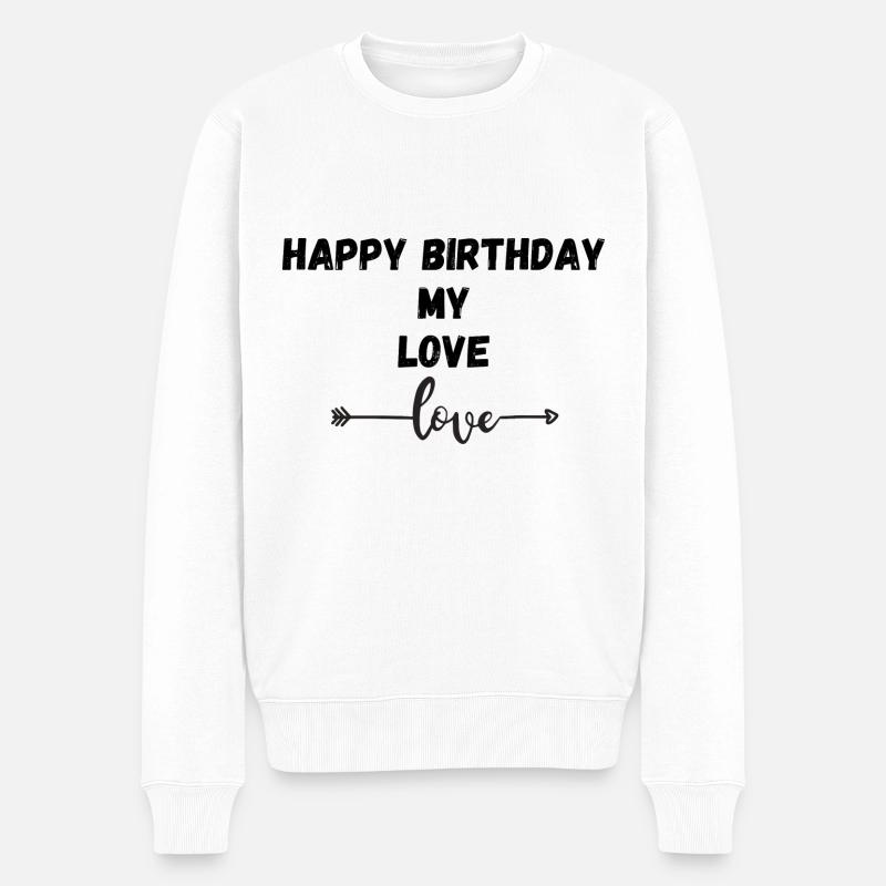 Joyeux anniversaire mon amour - Pull Premium bio Homme - blanc