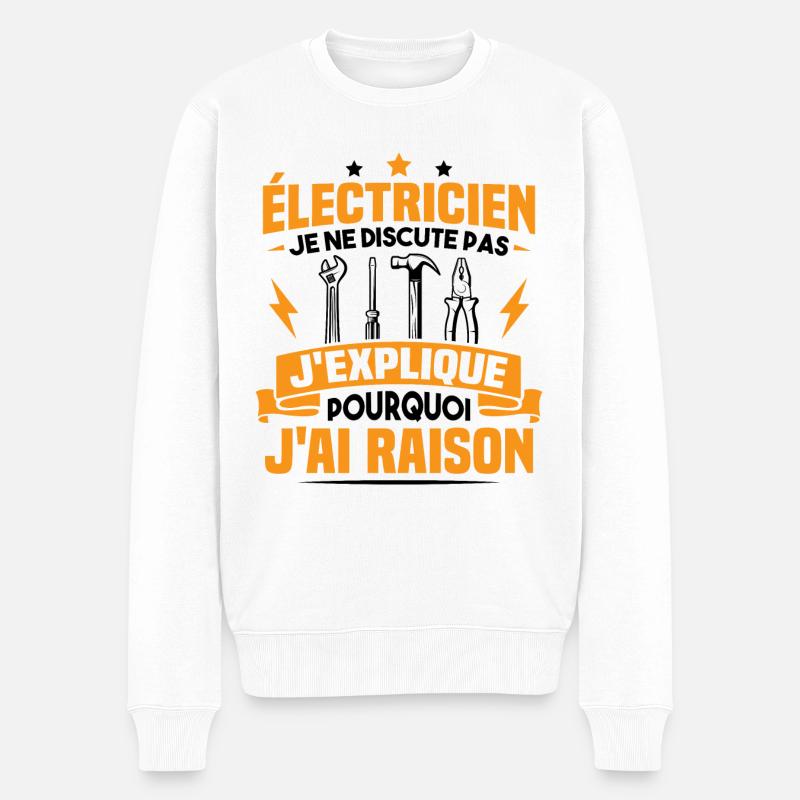 Électricien, pas j'explique pourquoi j'ai raison - Pull Premium bio Homme - blanc