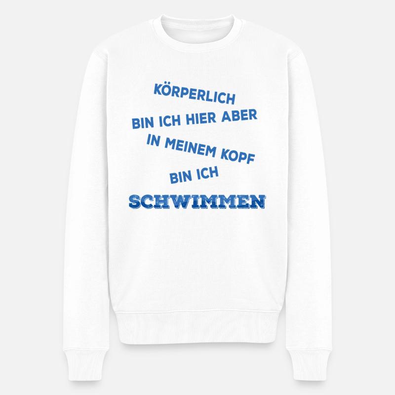 Stolzen Schwimmerspruch - Schwimmen - Männer Premium Bio Pullover - Weiß