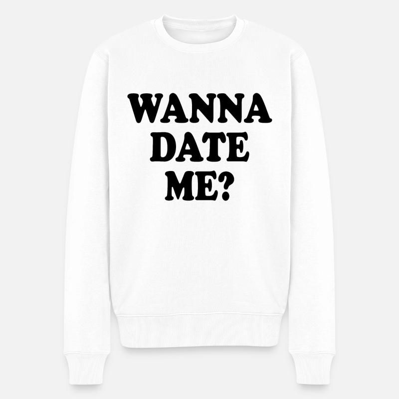 wanna date me - Pull Premium bio Homme - blanc