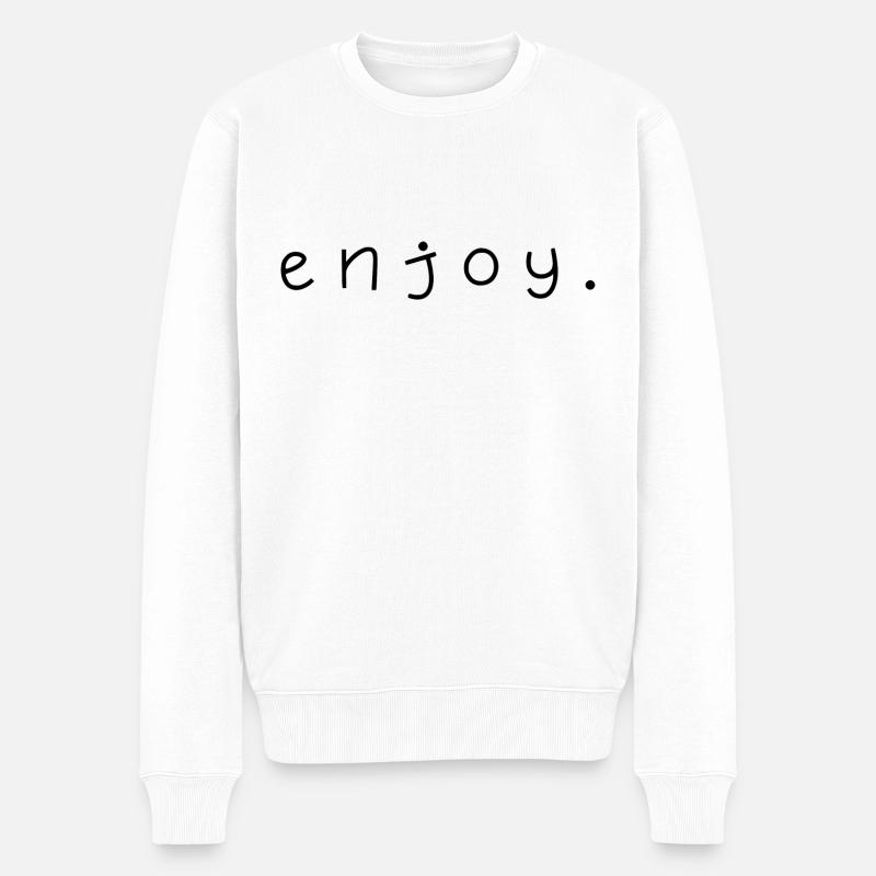 enjoy. - Männer Premium Bio Pullover - Weiß