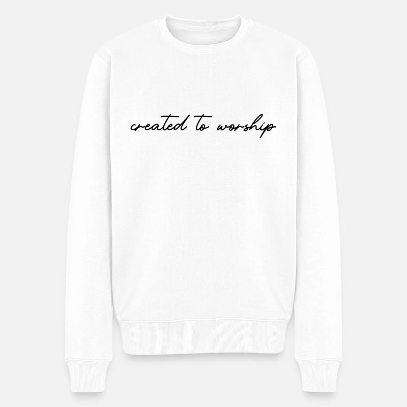 created to worship - Männer Premium Bio Pullover - Weiß