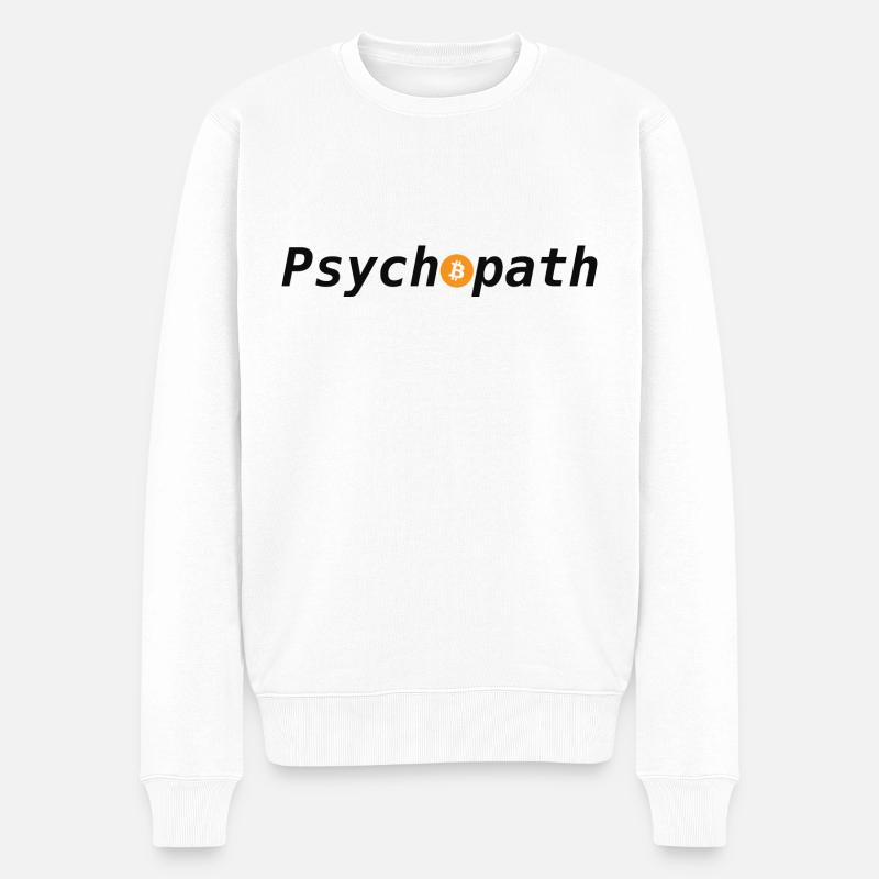 PSYCHOPAT - Männer Premium Bio Pullover - Weiß