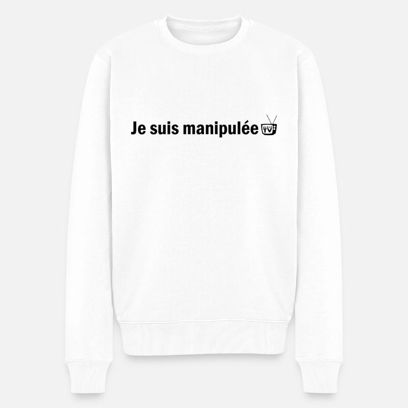 Je suis manipulée (vu à la tv) [version féminin] - Pull Premium bio Homme - blanc