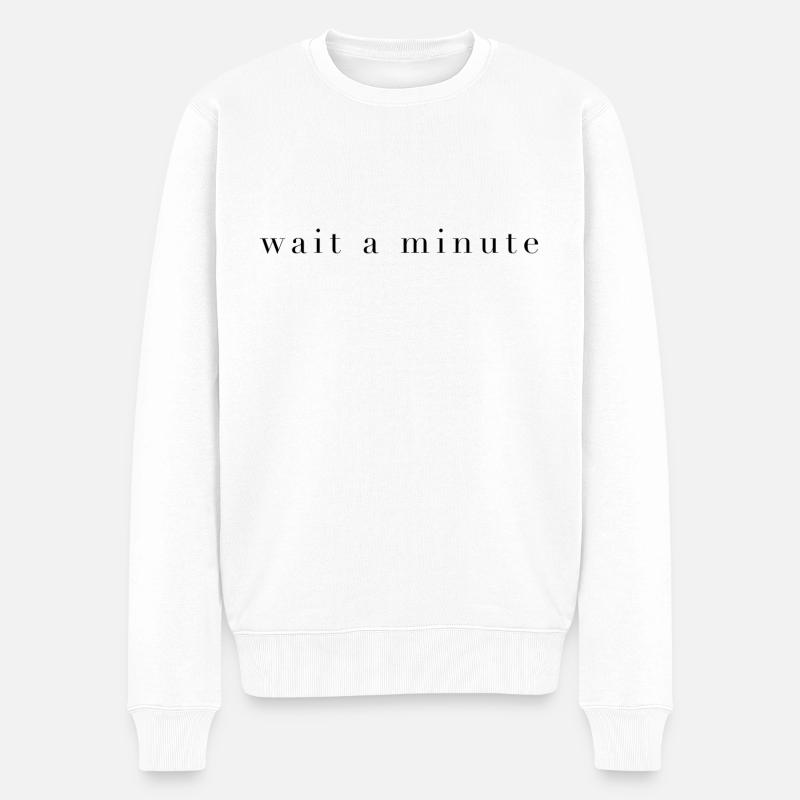 Attends une minute - Pull Premium bio Homme - blanc