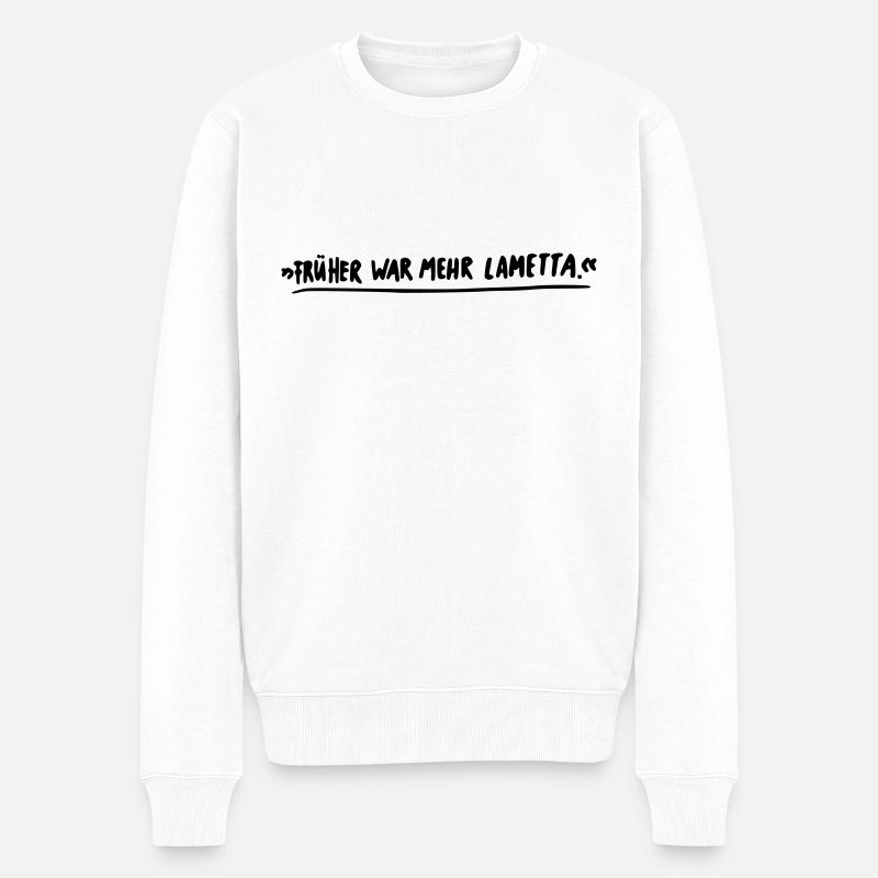 Früher war mehr Lametta! - Männer Premium Bio Pullover - Weiß