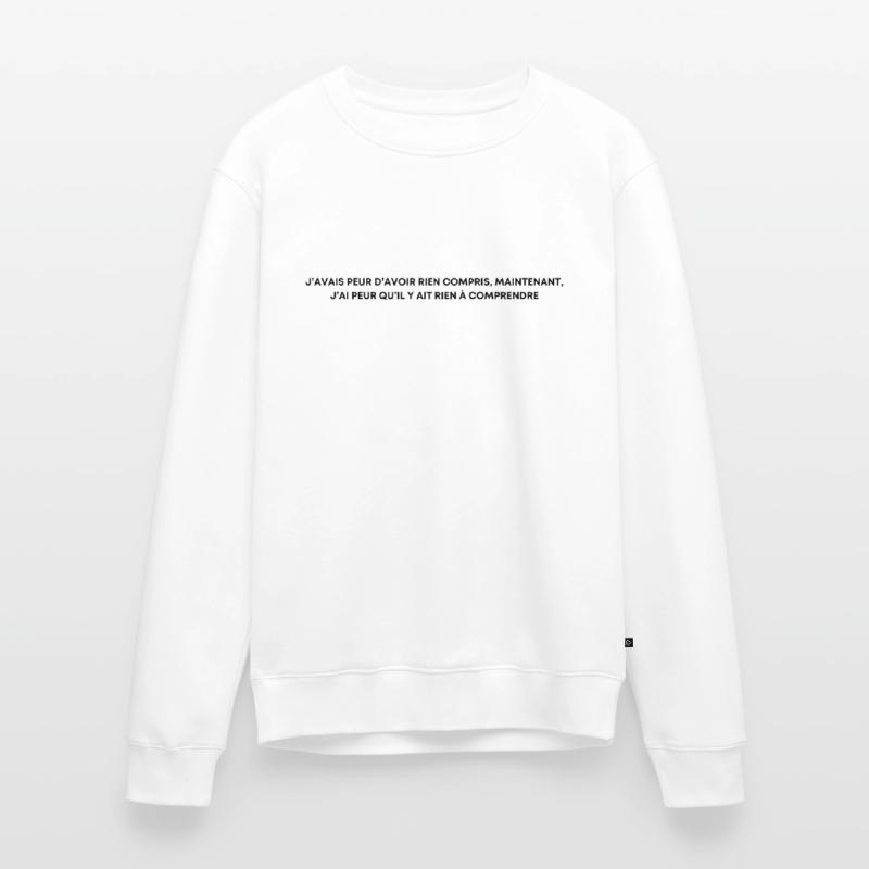 J'avais peur d'avoir rien compris - Orelsan Pull Premium bio Homme