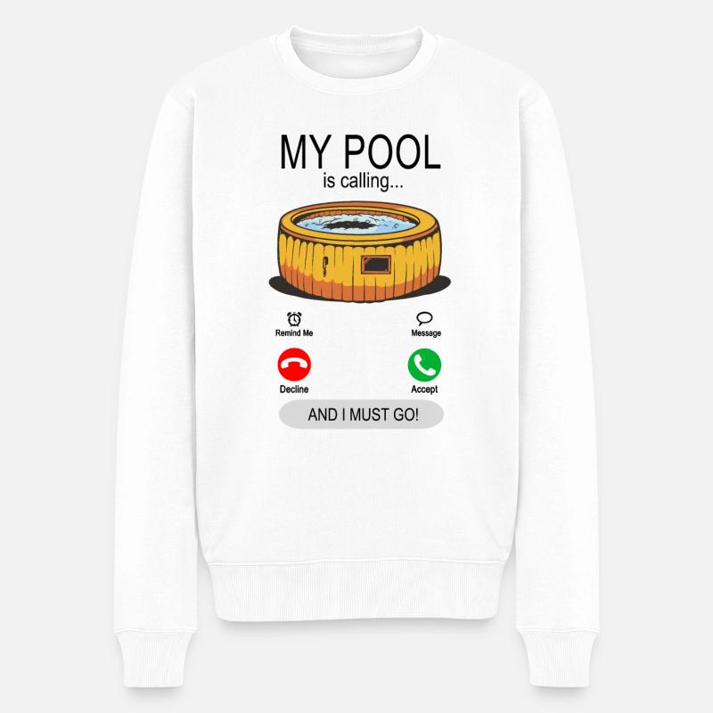 My Pool is calling - Hot Tub Pool Besitzer Spa - Männer Premium Bio Pullover - Weiß