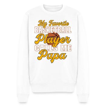 My favorite basketball player calls me Papa - Männer Premium Bio Pullover - Weiß - Vorne - Thijin (182cm)