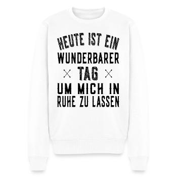 Tag um mich in Ruhe zu lassen - Lustiger Spruch - Männer Premium Bio Pullover - Weiß - Vorne - Thijin (182cm)