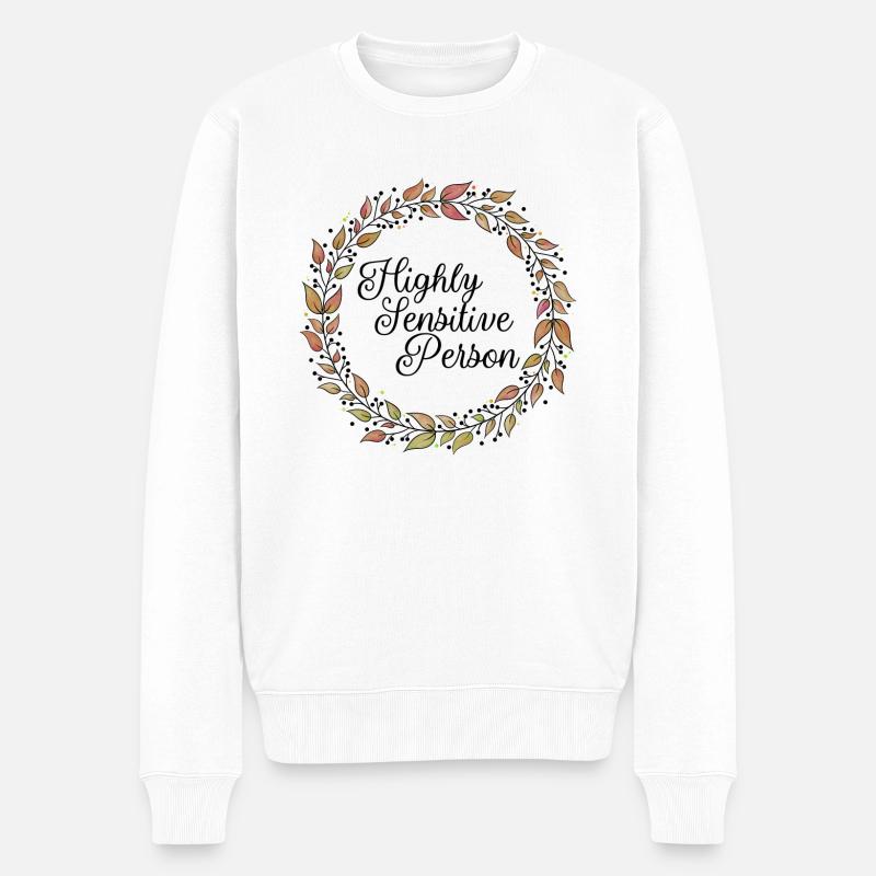 Highly sensitive person - HSP - Männer Premium Bio Pullover - Weiß