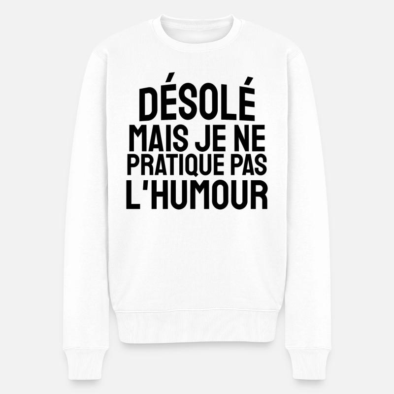 je ne pratique pas l'humour - Pull Premium bio Homme - blanc
