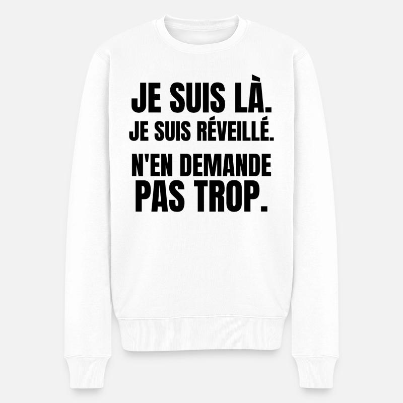 m'en demande pas trop - Pull Premium bio Homme - blanc