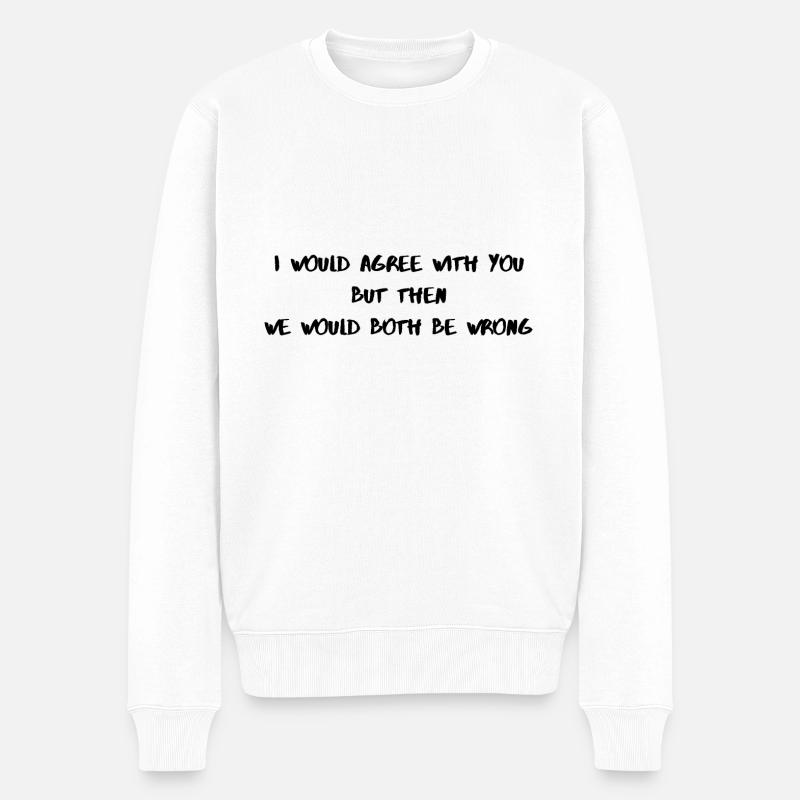 Falsch zustimmen - Männer Premium Bio Pullover - Weiß