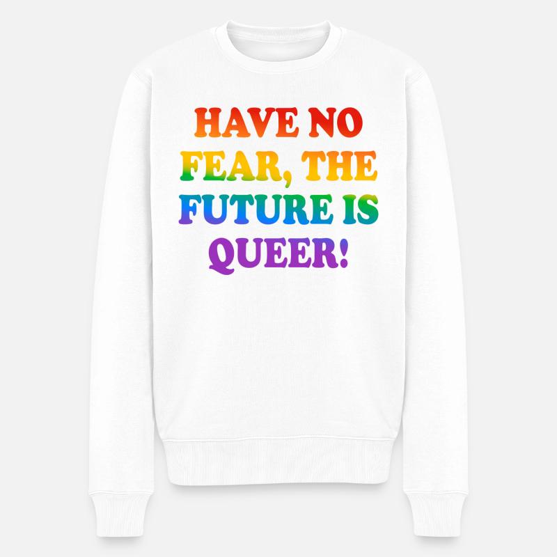 Keine Angst, die Zukunft ist queer - Männer Premium Bio Pullover - Weiß