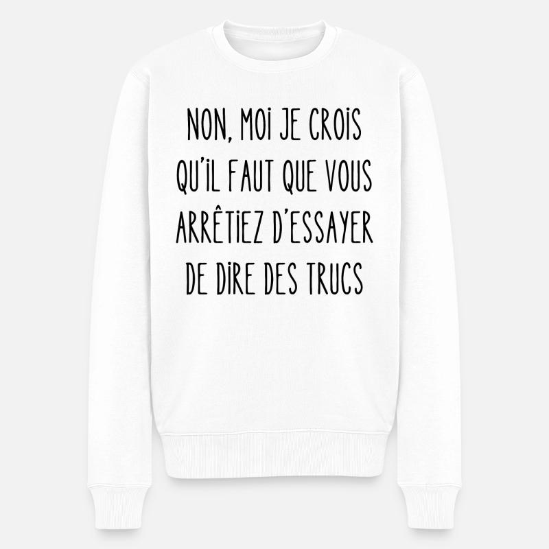essayer de dire des trucs - Pull Premium bio Homme - blanc