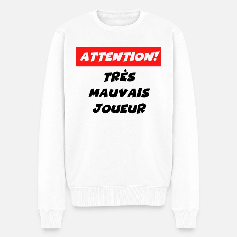 attention très mauvais joueur - Pull Premium bio Homme - blanc