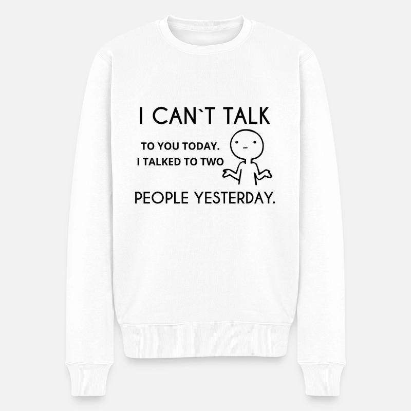 je ne peux pas parler introverti timide dire - Pull Premium bio Homme - blanc