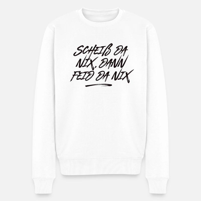 Scheiß da nix - Männer Premium Bio Pullover - Weiß