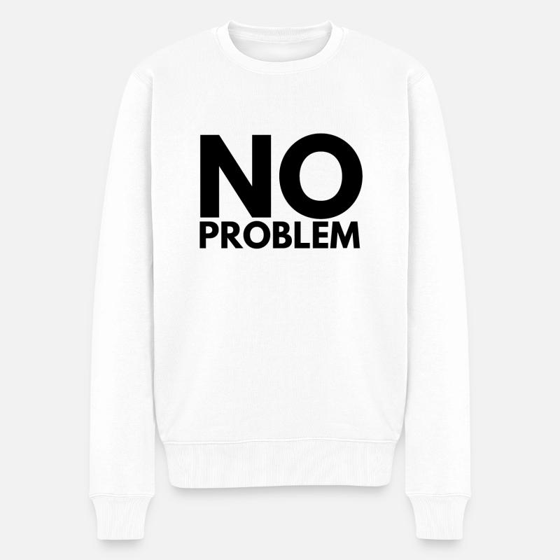 No Problem - Männer Premium Bio Pullover - Weiß