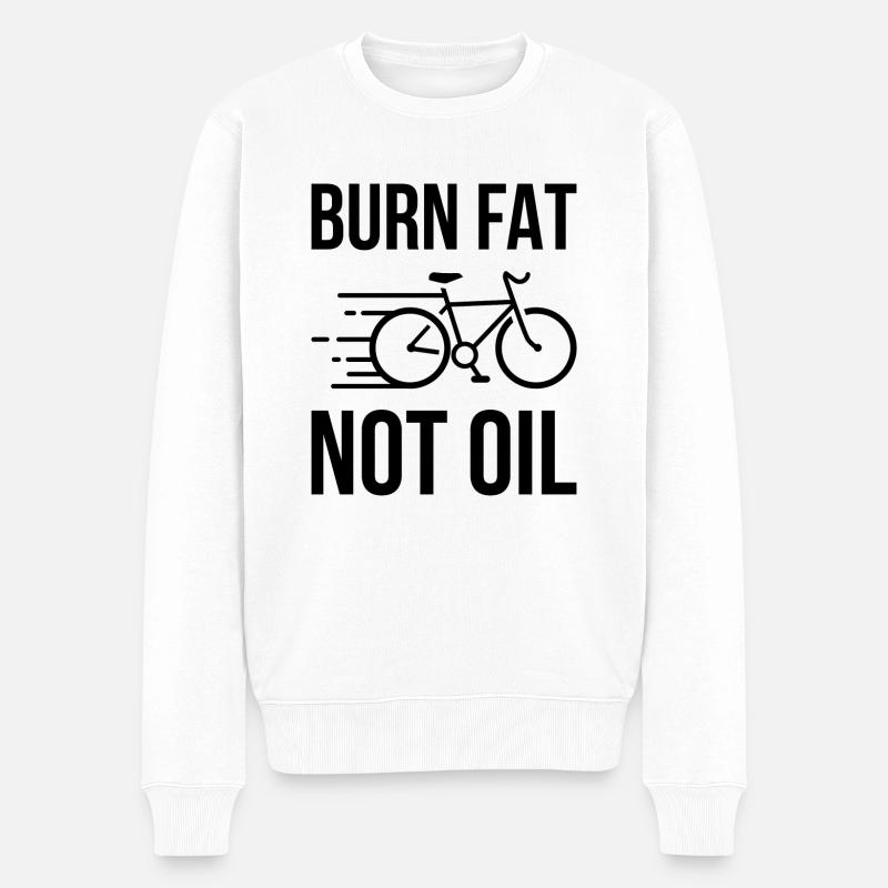 Burn Fat not Oil Fahrrad Umweltschutz Geschenk - Männer Premium Bio Pullover - Weiß
