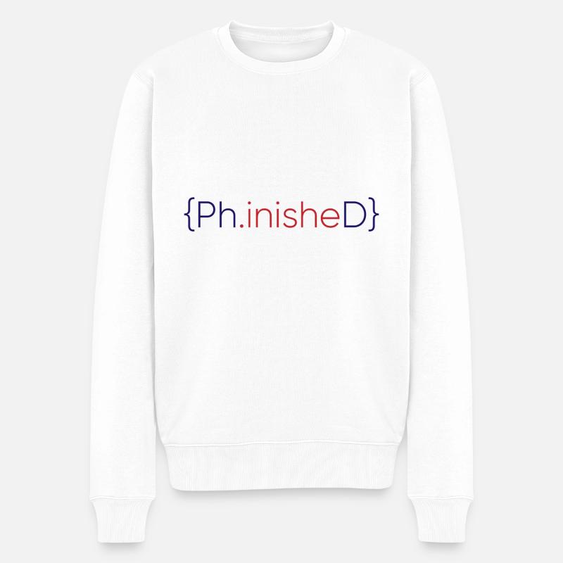 Phinished Finished PhD Abschluss Geschenk - Männer Premium Bio Pullover - Weiß