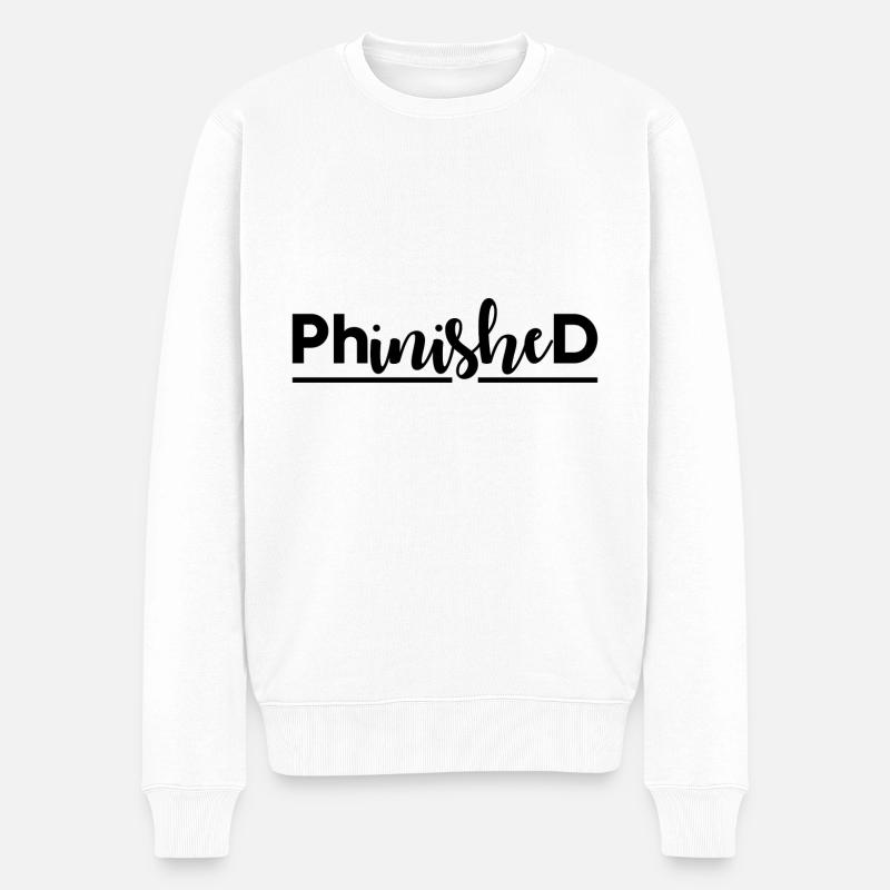 Phinished Finished PhD Abschluss Geschenk - Männer Premium Bio Pullover - Weiß