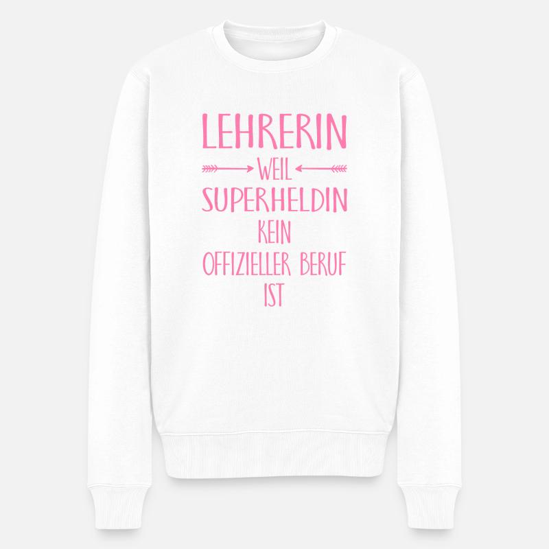 Lehrerin weil superheldin Lehrers Geschenk Schule - Männer Premium Bio Pullover - Weiß