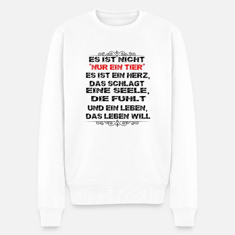 Tiere Tier Es ist nicht Nur ein Tier - Männer Premium Bio Pullover - Weiß