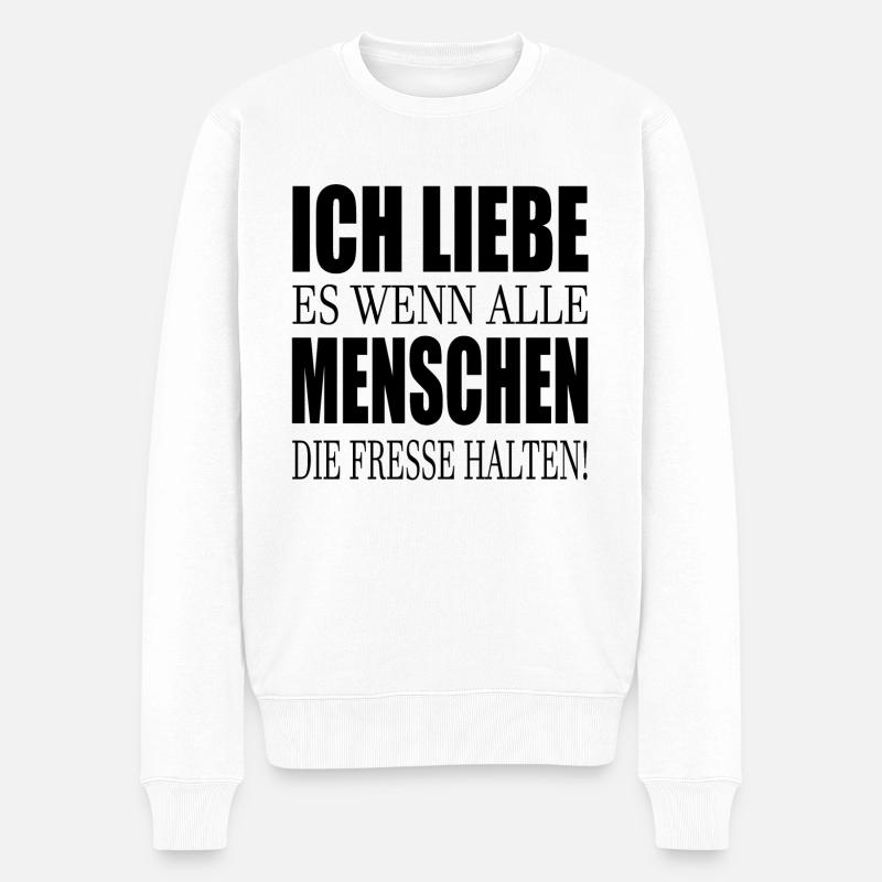 Ich liebe Menschen Fresse halten Halt s - Männer Premium Bio Pullover - Weiß