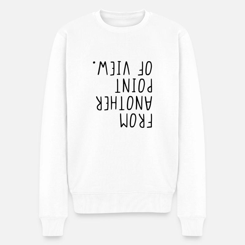 From another point of view. - Männer Premium Bio Pullover - Weiß