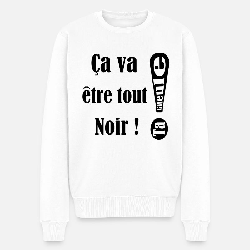 Ca va être tout noir! - Pull Premium bio Homme - blanc