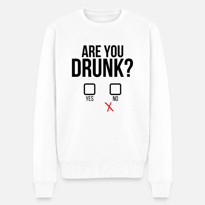 Are you drunk? - Männer Premium Bio Pullover - Weiß