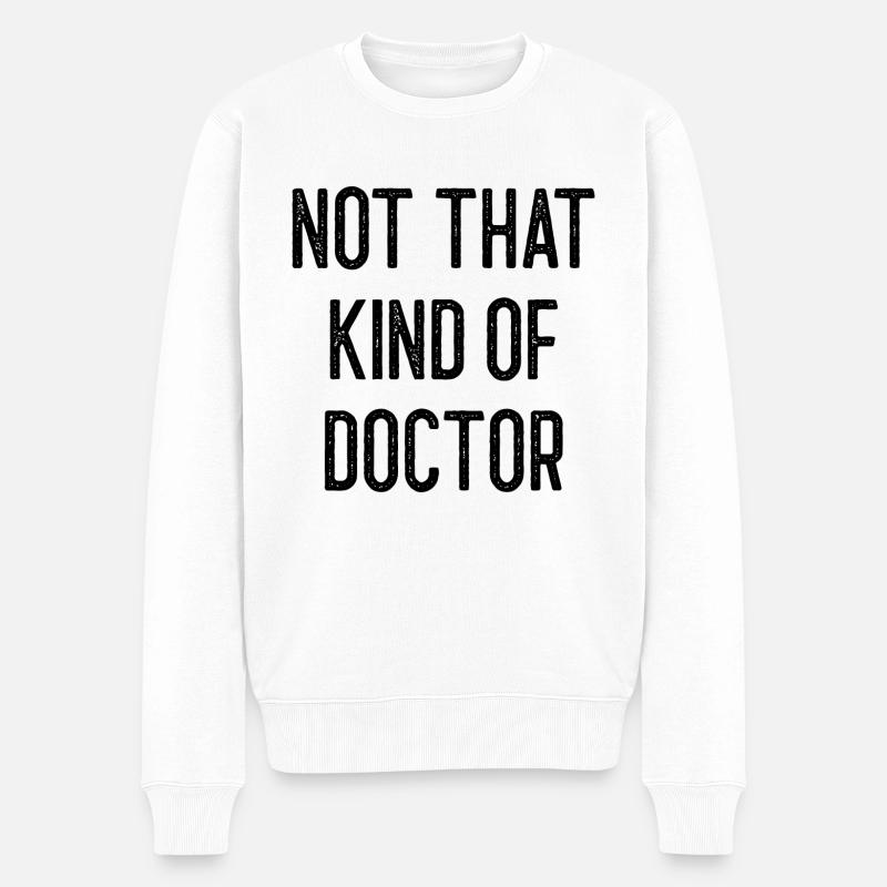 Docteur Phd Uni Student Gift - Pull Premium bio Homme - blanc