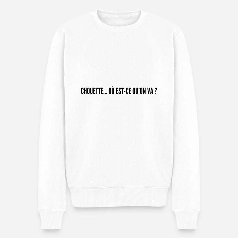 Chouette... Où est-ce qu'on va ? - Pull Premium bio Homme - blanc