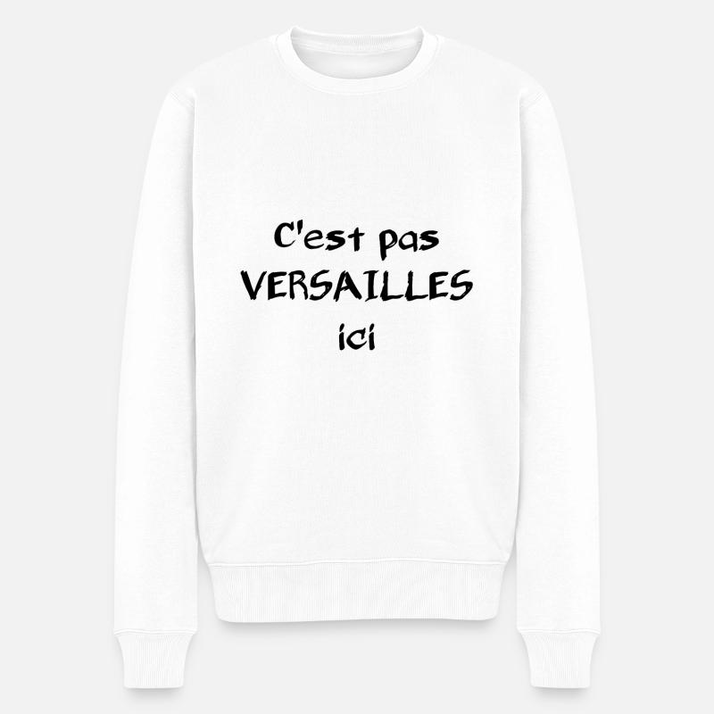 C'est pas Versailles ici - Pull Premium bio Homme - blanc