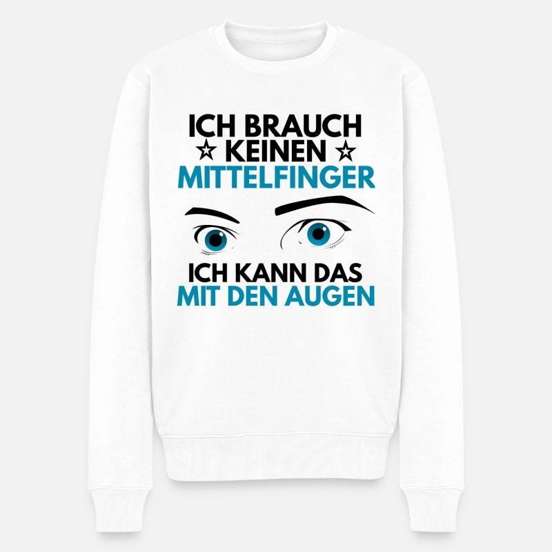Ich brauch keinen Mittelfinger - Männer Premium Bio Pullover - Weiß