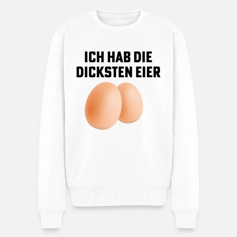 dicke eier spruch - Männer Premium Bio Pullover - Weiß
