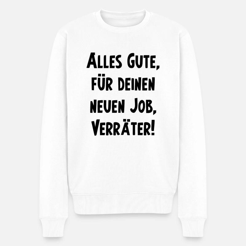 Verräter Geschenk Abschied Kollege Arbeit - Männer Premium Bio Pullover - Weiß
