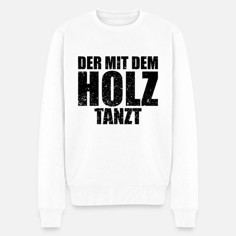Holz tanzt Geschenk Zimmerer Handwerker Werkzeug - Männer Premium Bio Pullover - Weiß