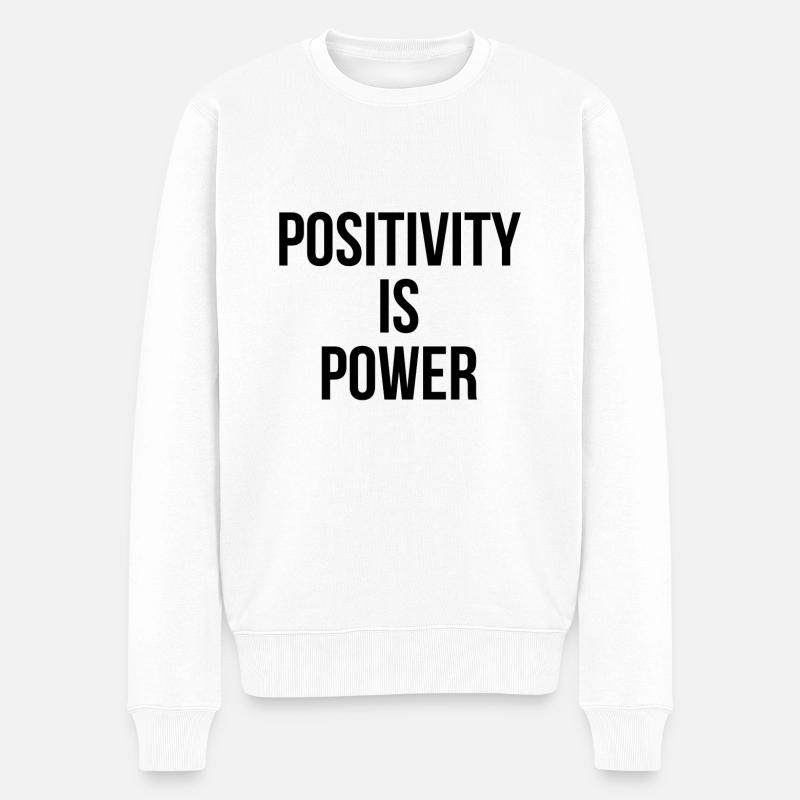 Positivity is power - Männer Premium Bio Pullover - Weiß