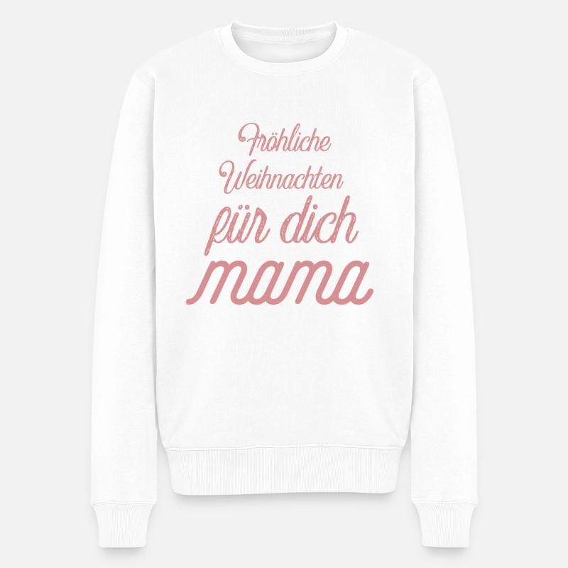 Fröhliche Weihnachten Mama - Männer Premium Bio Pullover - Weiß