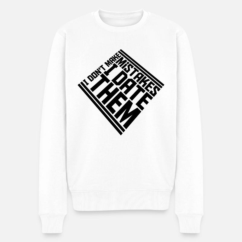 Date Mistakes Zitat Logo - Männer Premium Bio Pullover - Weiß