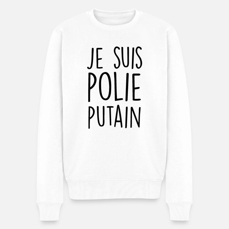 Je suis polie putain - Pull Premium bio Homme - blanc