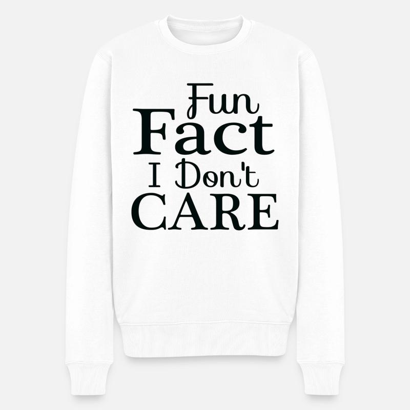Fun Fact I Don´t Care - Männer Premium Bio Pullover - Weiß